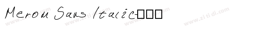 Merom Sans Italic字体转换